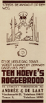 717407 Advertentie voor Ten Hoeve's Roggebrood, dat in Utrecht verkrijgbaar is bij de N.V. Luxe Broodbakkerijen v.h. ...